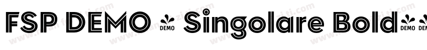 FSP DEMO - Singolare Bold字体转换